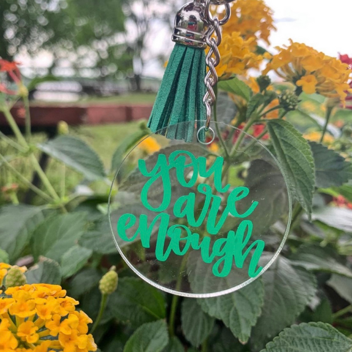 You are Enough Keychain