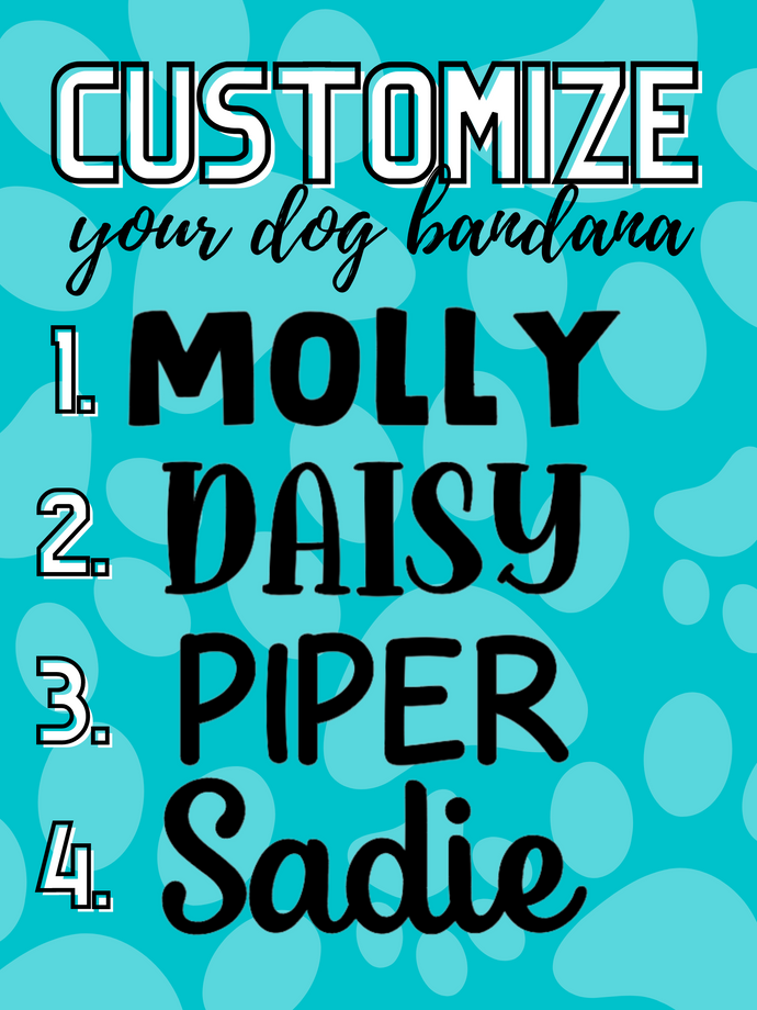 Name Add On / Personalize your Pup's Bandana